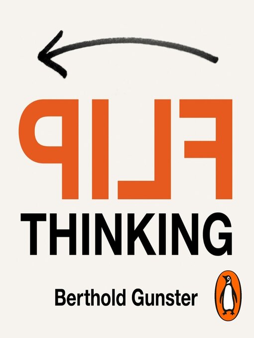 Title details for Flip Thinking by Berthold Gunster - Available